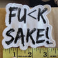 *SALE* Patches Fu(k Sake