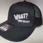 What Nooo Waaay Snap Back Trucker Hats