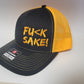 Fu(k Sake Snap Back Trucker Hats