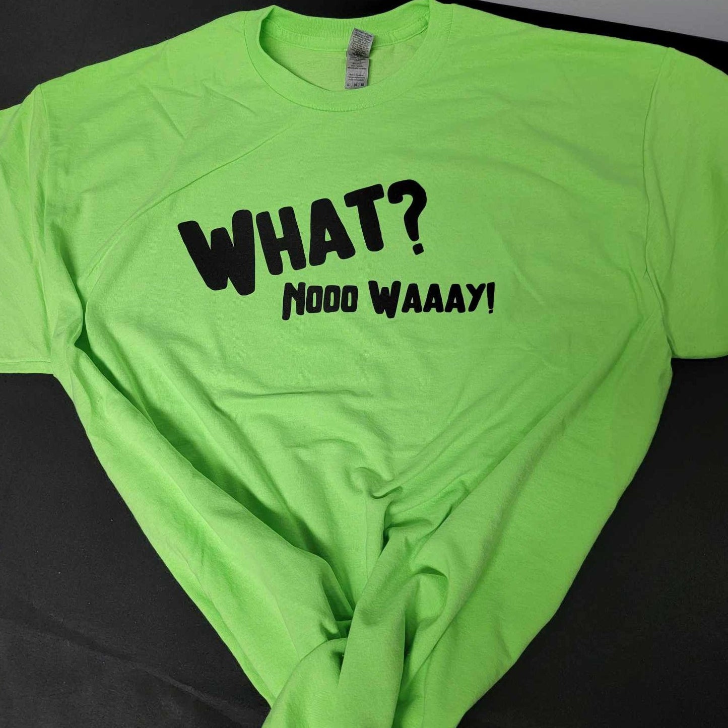 What Nooo Waaay & Fu(k Sake T-Shirt