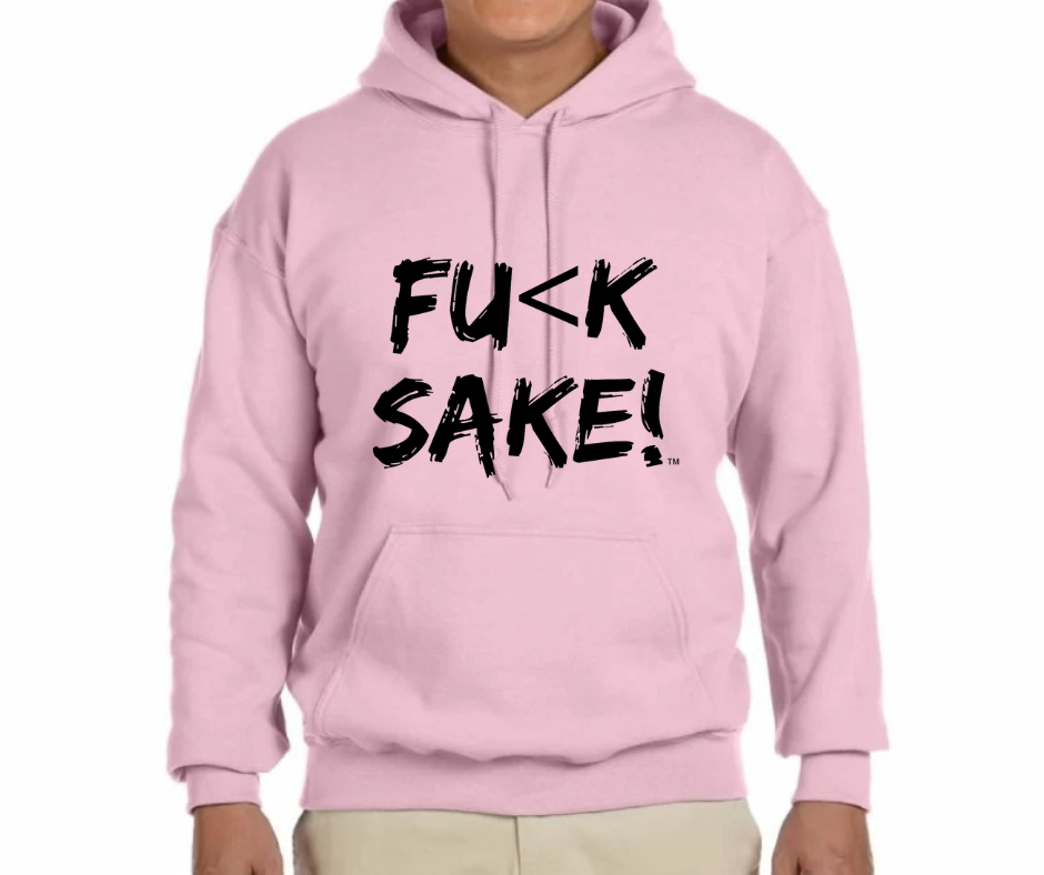 **SALE ** Fu(k Sake Unisex Hoodies