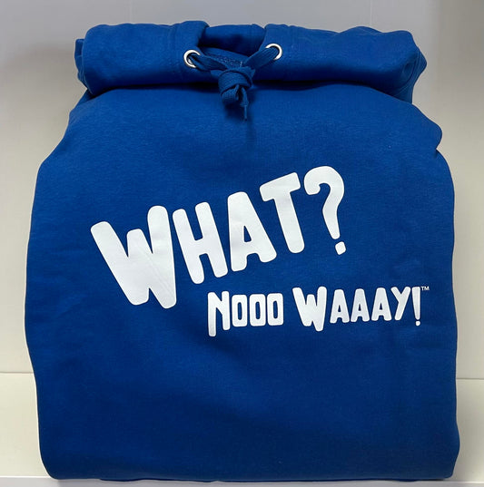 24/7 What No Way Hoodies